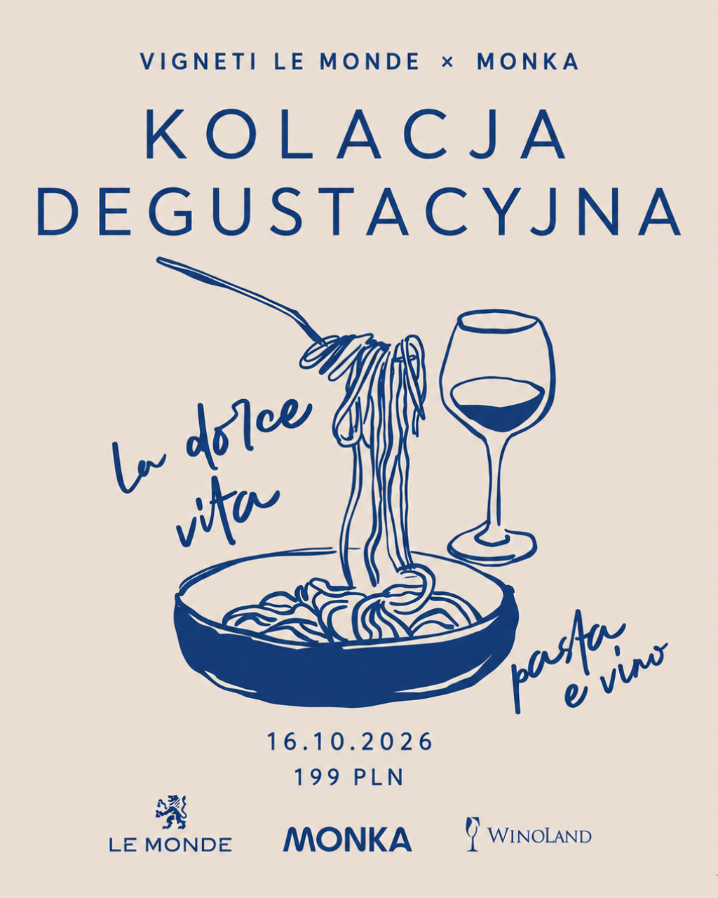 vigneti le monde × monka | kolacja degustacyjna
